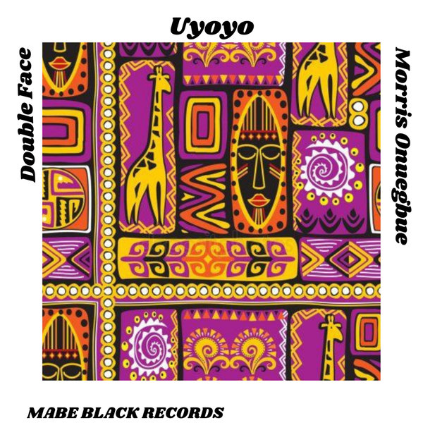 Double Face, Morris Onuegbue - Uyoyo [MABE006]